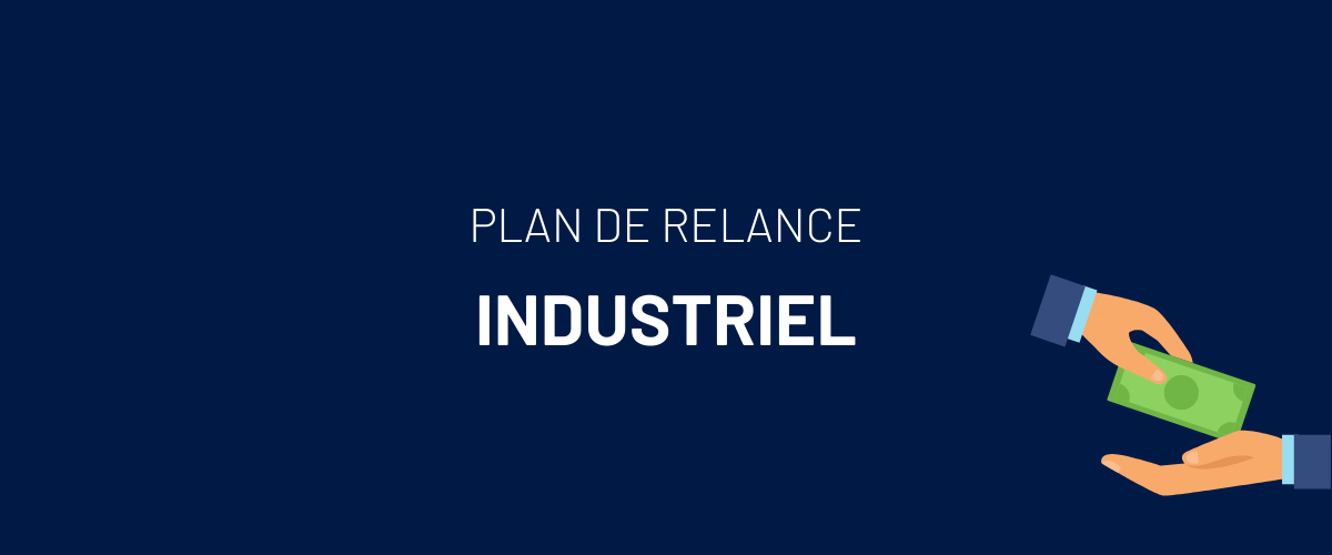 Plan relance Industriel