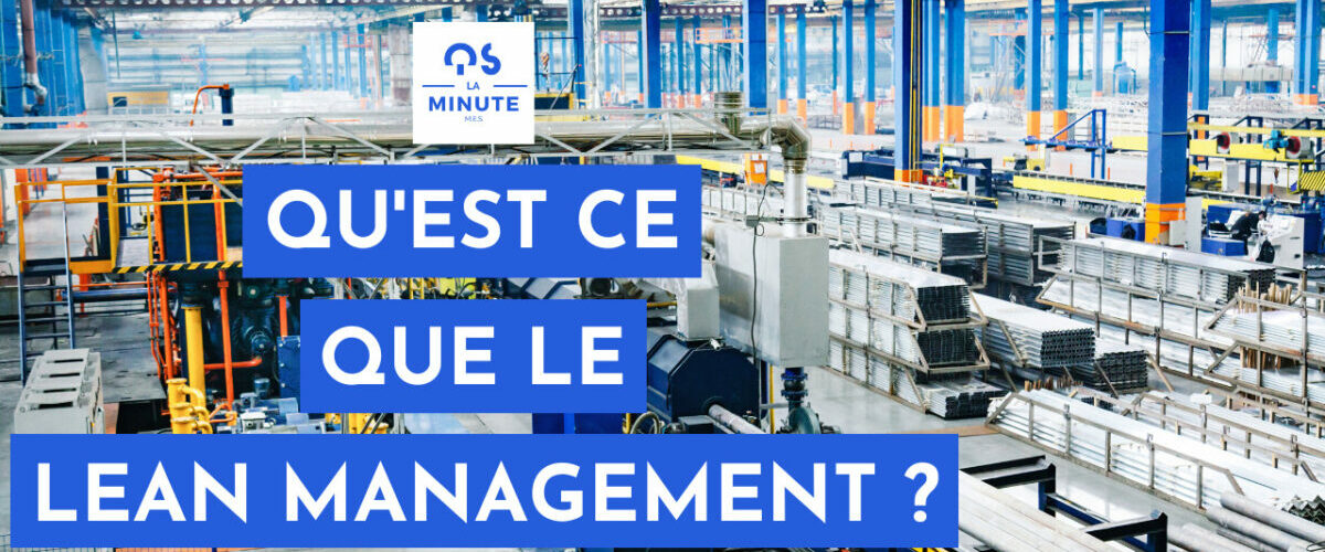 Qu'est ce que le lean management